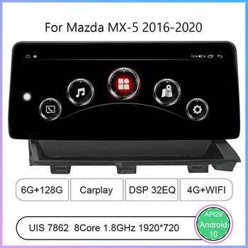 Pro Mazda MX-5 2016-2020 10.25 palcový Android 10.0 Octa Core 6+128 G Auto Multimediální Přehrávač, Stereo Rádio Car radio s obrazovkou